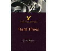 Hard Times York Notes Advanced everything you need to study and prepare for the 2025 and 2026 exams by Neil McEwan Dickens, Charles (Auteur)