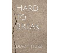 Hard To Break