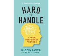 Hard to Handle: A High Performer Paradox