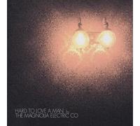 Hard To Love A Man by Magnolia Electric Co.