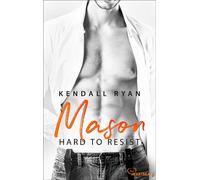 Hard to Resist - Mason - Kendall Ryan - beHEARTBEAT - ebook (ePub) - Livre