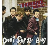 Hard Wax - Don’t Stop The Beat
