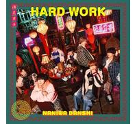 なにわ男子 – HARD WORK – CD+DVD – Édition 初回限定盤1 (sans bonus)