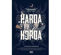 Harda Horde. Une anthologie de nouvelles