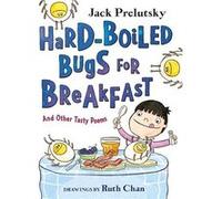 HardBoiled Bugs for Breakfast by Jack Prelutsky Jack Prelutsky (Auteur)