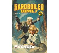 Hardboiled Dimes 3: Emil C. Tepperman - The Avenger