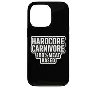Hardcore Carnivore 100% régime à Base de Viande Coque pour iPhone 13 Pro