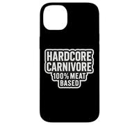 Hardcore Carnivore 100% régime à Base de Viande Coque pour iPhone 14 Plus