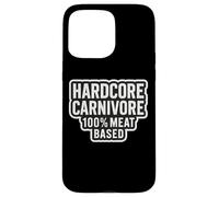 Hardcore Carnivore 100% régime à Base de Viande Coque pour iPhone 15 Pro Max