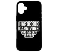 Hardcore Carnivore 100% régime à Base de Viande Coque pour iPhone 16 Plus