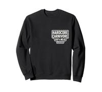 Hardcore Carnivore 100% régime à Base de Viande Sweatshirt