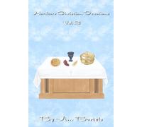 Hardcore Christian Devotions Vol. 2: Devotions for the Lord's Supper and Offerings