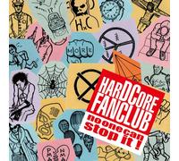 Hardcore Fanclub - No One Can Stop It [Import]