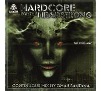 Hardcore For The Headstrong - L'épiphanie
