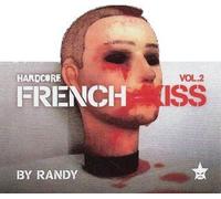 Hardcore French Kiss Vol. 2