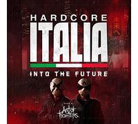 Hardcore Italia:Into the Futur