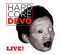 Devo – Hardcore Live !