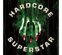 HARDCORE SUPERSTAR "BEG FOR IT" CD NEW