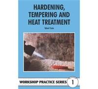 Hardening Tempering and Heat Treatment by Tubal Cain George Gently (Auteur)