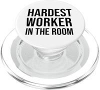 Hardest Worker in The Room Sign,Hardest Worker Award,Work PopSockets PopGrip pour MagSafe