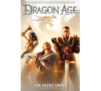 Hardin, Chad - Dragon Age Volume 1: The Silent Grove
