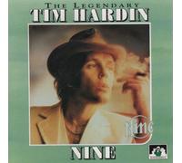 Hardin, Tim - Nine