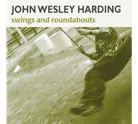Harding, John Wesley - D4: Swings & Roustabouts