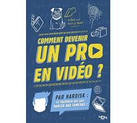 Hardisk : Comment devenir un pro en vidéo ? - Manuel - Dès 13 ans