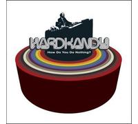 Hardkandy - Hardkandy How You Do Nothing C [Import]