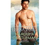 Hardly a Gentleman: A Novel