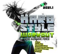 HARDSTYLE WORKOUT 2021.1-MORE BASS,MORE POWER 2 CD NEUF