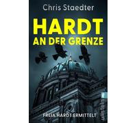 Hardt an der Grenze Krimi - Chris Staedter - Ullstein eBooks - ebook (ePub) - Livre