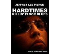 Hardtimes Killin' Floor Blues