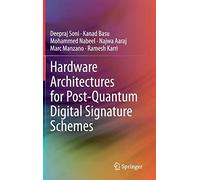 Hardware Architectures For Post-Quantum Digital Signature Schemes