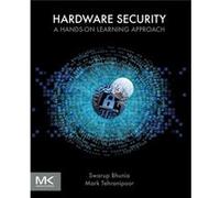 Hardware Security by Tehranipoor & Mark M. & Ph.D. Department of Electrical and Computer Engineering & University of Florida & Gainesville & FL & USA Inconnu (Auteur)
