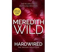Hardwired: A steamy billionaire romance from the internationally bestselling author, perfect for fans of Ana Huang