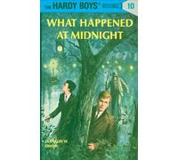 Hardy Boys 10: What Happened at Midnight