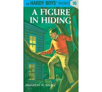 Hardy Boys 16 : Une figure cachée