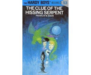Hardy Boys 53: The Clue Of The Hissing Serpent