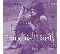 Hardy, Françoise - All Over The World