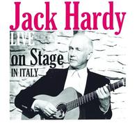 Hardy, Jack - Live on Stage in Italy