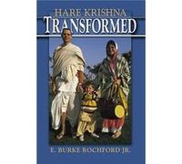 Hare Krishna Transformed by E. Burke Rochford E. Burke Rochford (Auteur)