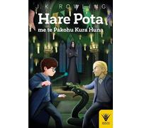 Hare Pota me te Pakohu Kura Huna: Harry Potter and the Chamber of Secrets