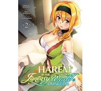 Harem in the Fantasy World Dungeon - Tome 02