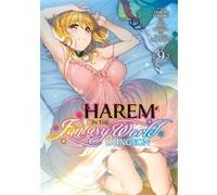 Harem in the Fantasy World Dungeon - Tome 09 Shachi Sogano (Auteur), Shachi Sogano (Scénario), Issei Hyouju (Illustration)