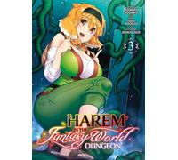 Harem in the Fantasy World Dungeon - Tome 3