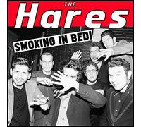 Hares, the - Smoking in Bed