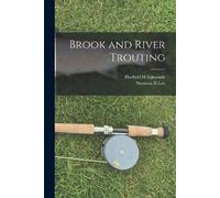Harfield H Edmonds Norman N Lee Brook and River Trouting (Poche)