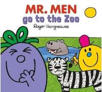 Hargreaves, R : Mr. Men at the Zoo : Bilderbuch (Mr. Men & Little Miss Everyday)