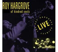 Hargrove, Roy - of Kindred Souls